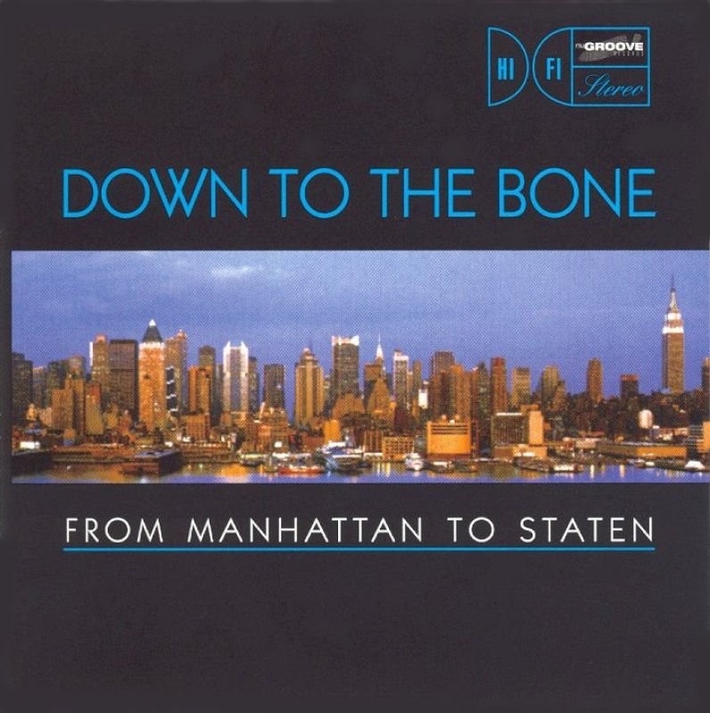 Down To The Bone - Brooklyn Heights